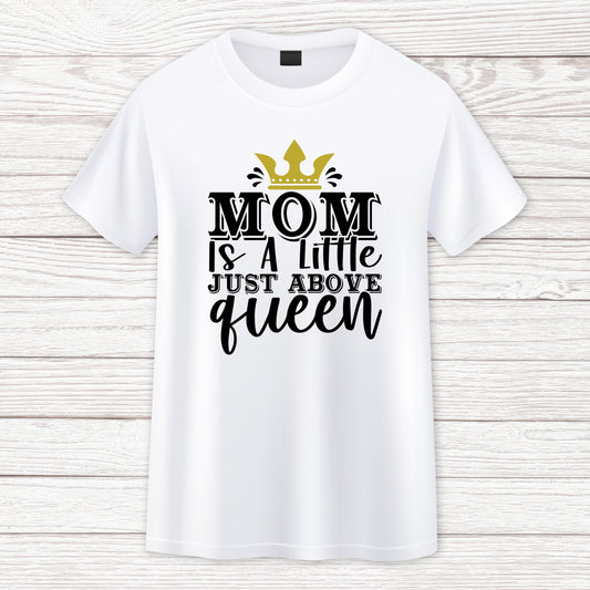 T-shirt Mom is a little queen
